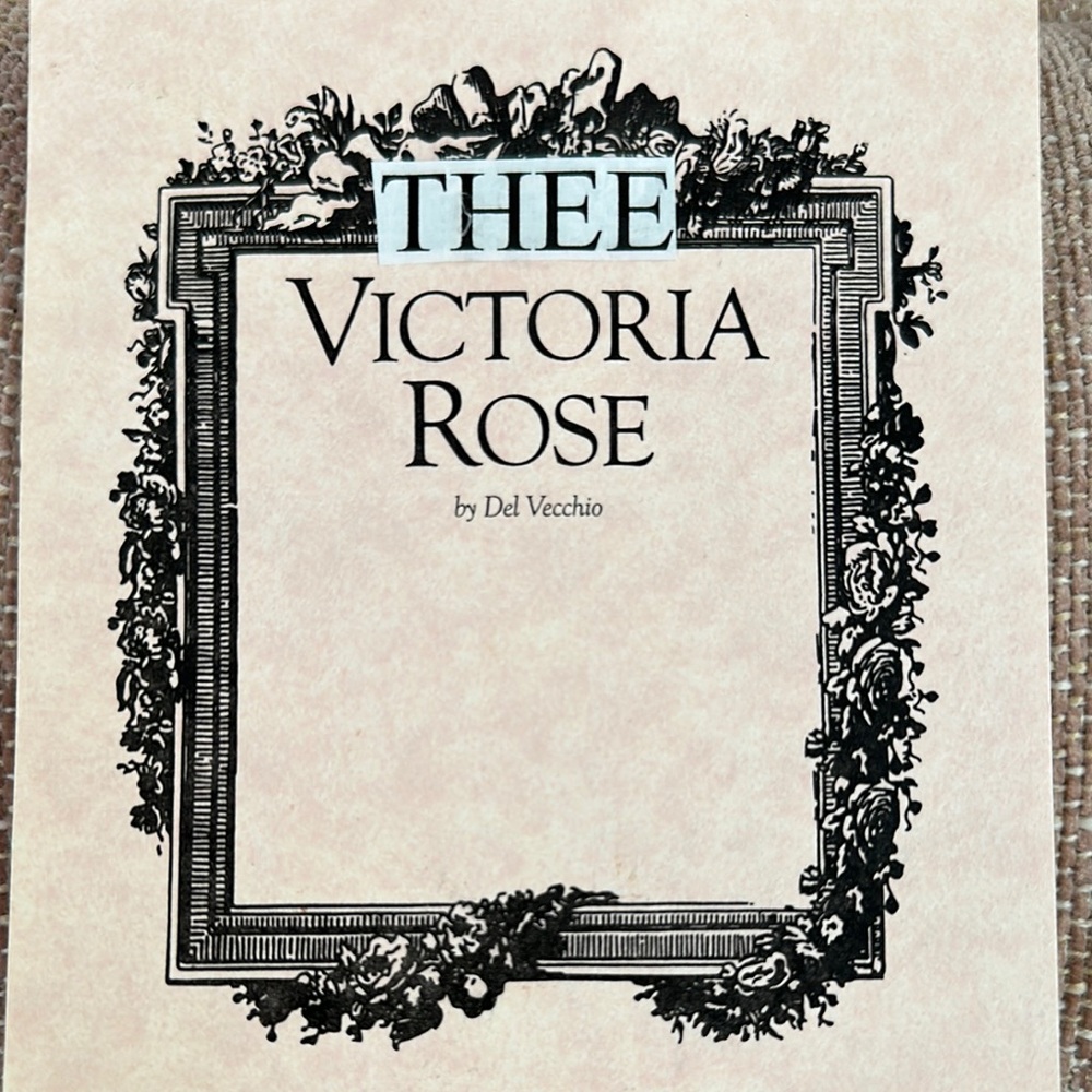 Thee Victoria Rose